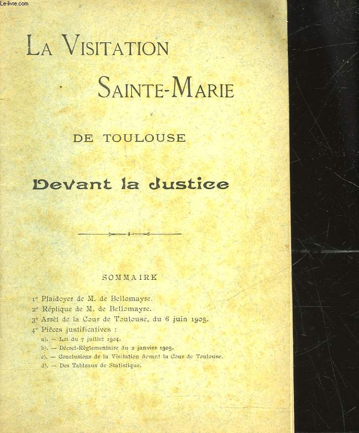 LA VISITATION SAINTE-MARIE DE TOULOUSE DEVANT LA JUSTICE