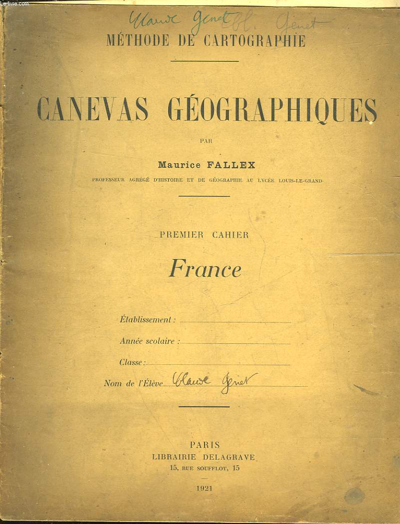 METHODE DE CARTOGRAPHIE CANEVAS GEOGRAPHIQUES - PREMIER CAHIER - FRANCE