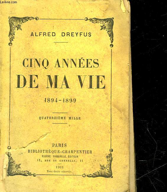 CINQ ANNEES DE MA VIE - 1894 - 1899
