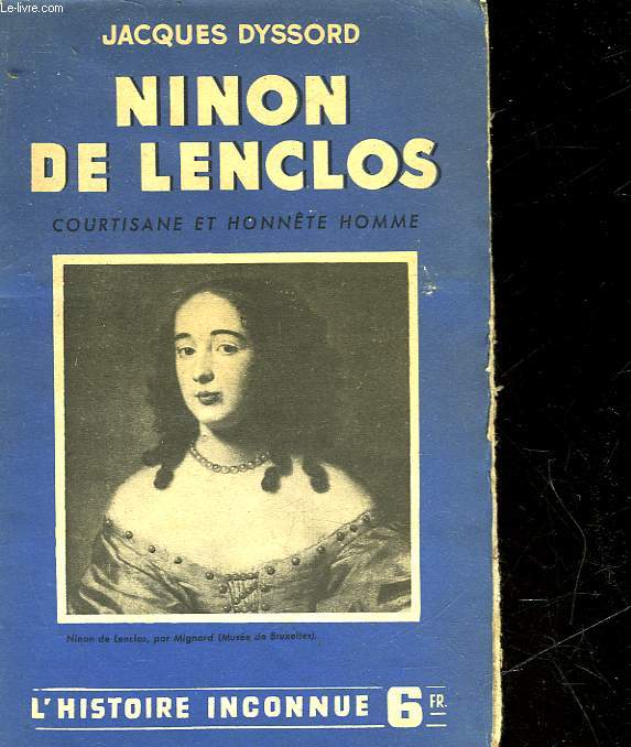 NINON DE LENCLOS - COURTISANE ET 