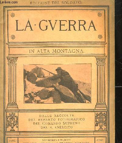 LA GUERRA - IN ALTA MONTAGNA