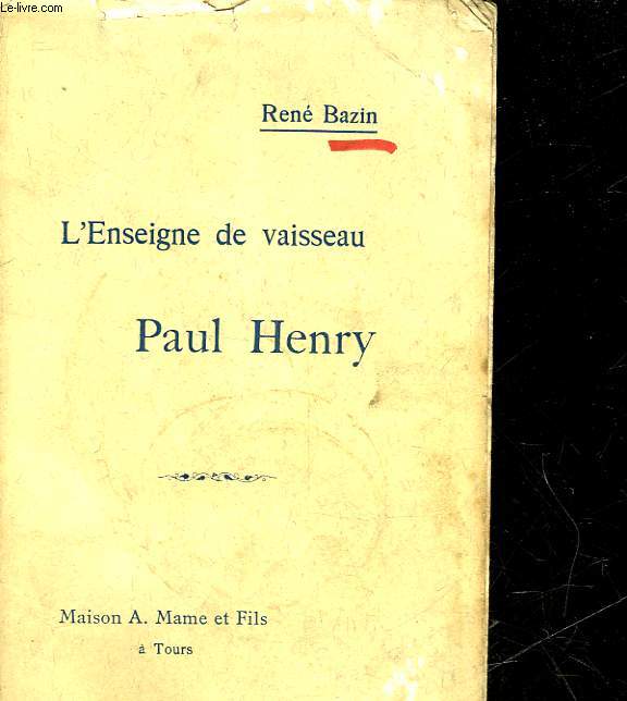 L'ENSEIGNE DU VAISSEAU PAUL HENRY