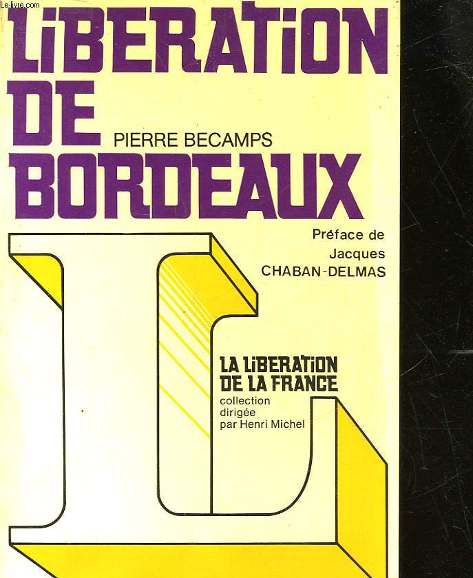 LIBERATION DE BORDEAUX