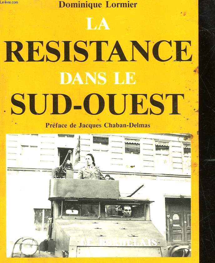 LA RESISTANCE DANS LE SUD-OUEST