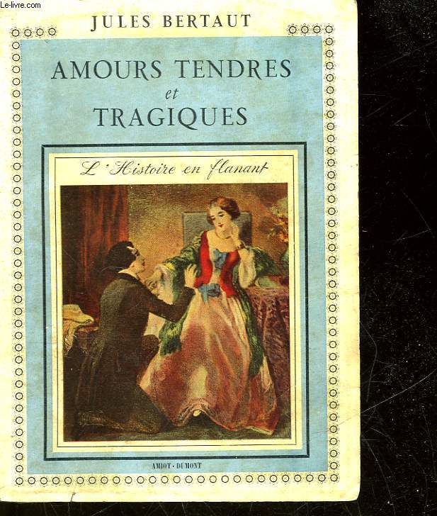 AMOURS TENDRES ET TRAGIQUES