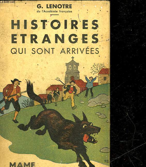 HISTOIRES ETRANGES QUI SONT ARRIVEES