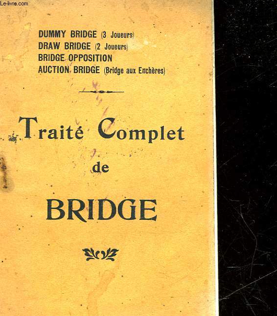 TRAITE COMPLET DE BRIDGE