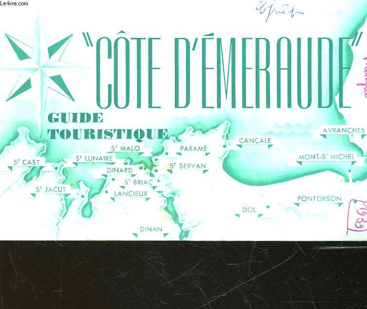 COTE D'EMERAUDE - GUIDE TOURISTIQUE
