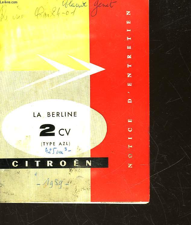 NOTICE D'ENTRETIEN DE LA BERLINE 2 CV (TYPE AZL)