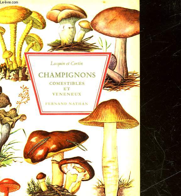 CHAMPIGNONS COMESTIBLES ET VENENEUX