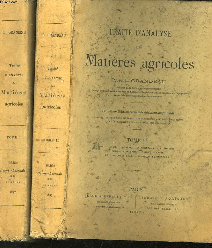 TRAITE D'ANALYS DES MATIERES AGRICOLES - 2 TOMES
