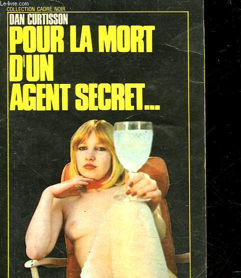 POUR LA MORT D'UN AGENT SECRET