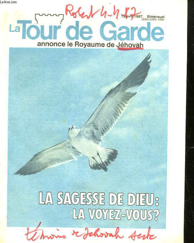 LA TOUR DE GARDE - LA SAGESSE DEDIEU : LA VOYEZ-VOUS?