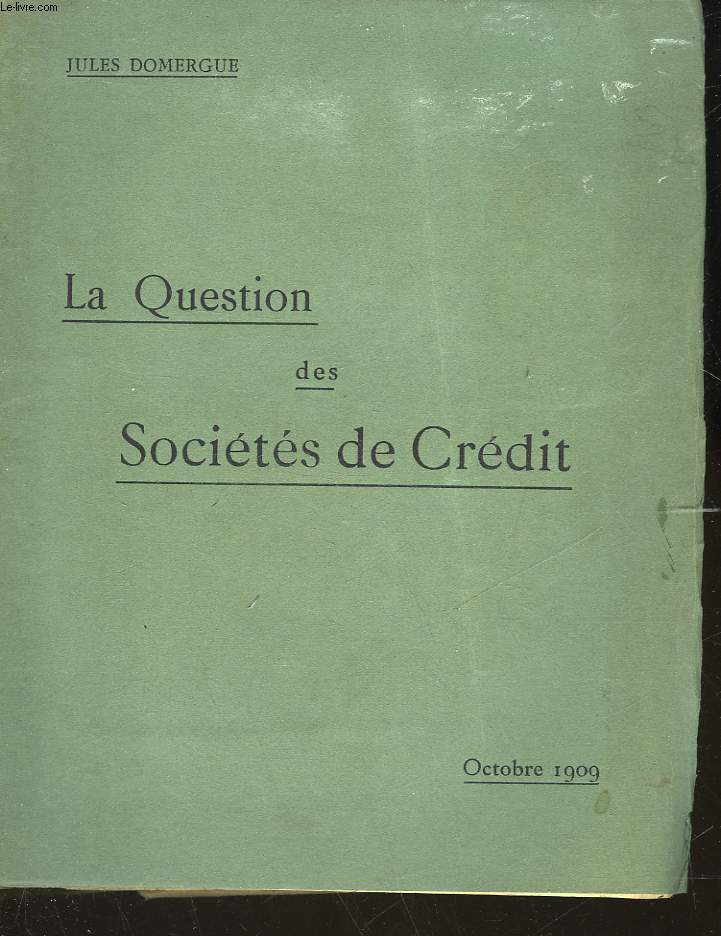 LA QUESTION DES SOCIETES DE CREDIT