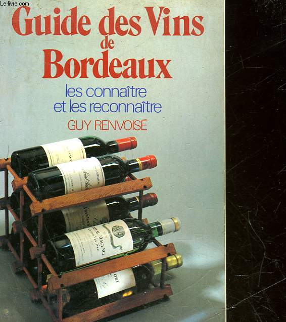 GUIDE DES VINS DE BORDEAUX