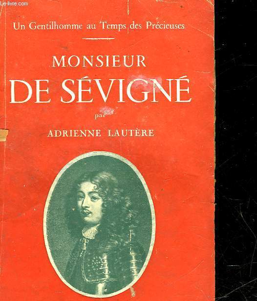 MONSIEUR DE SEVIGNE