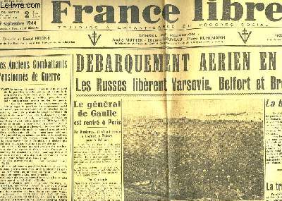 FRANCE LIBRE - TOUJOURS A L'AVANT-GARDE DU PROGRES SOCIAL - 4 ANNEE - N190