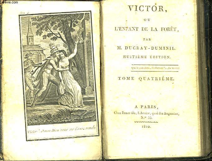 VICTOR OU L'ENFANT DE LA FORET - TOME 4