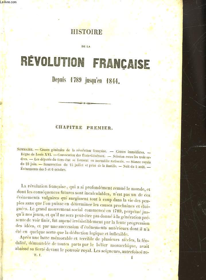 HISTOIRE DE LA REVOLUTION FRANCAISE - DEPUIS 1789 JUSQU'EN 1844 - TOME 1