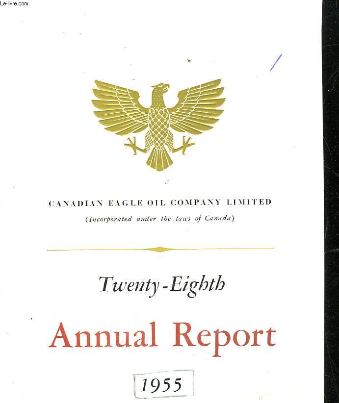 1 LOT DE 2 NUMEROS DE - CANADIAN EAGLE OIL COMPANY LIMITED - ANNUAL REPORT