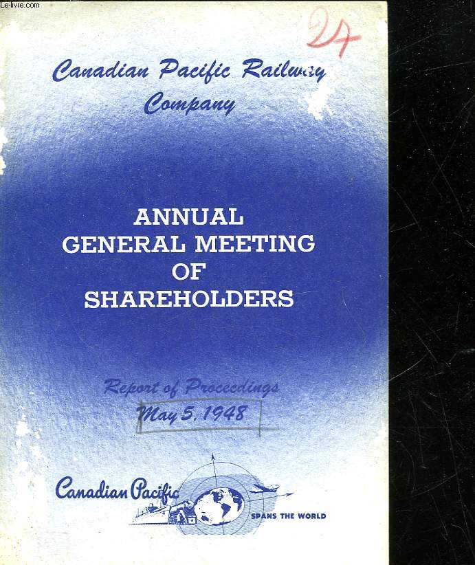 CANADIAN PACIFIC RAILEVEY COMPANY - ANNUAL GENERAL MEETING OF SHAREHOLDER - REPORT OF PROCEEDINGS