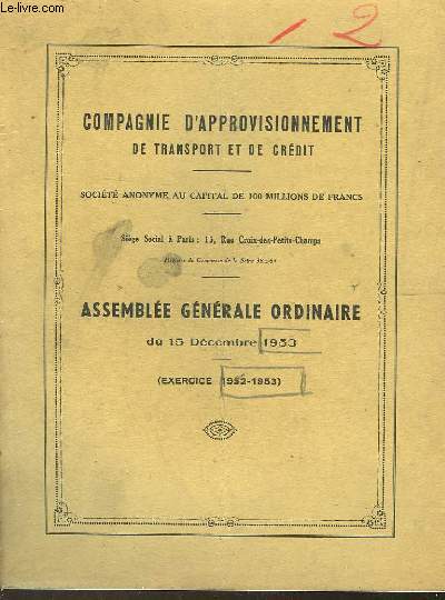 CAMPAGNIE D'APPROVISIONNEMENT DE TRANSPORT ET DE CREDIT - ASSEMBLEE GENERALE ORDINAIRE
