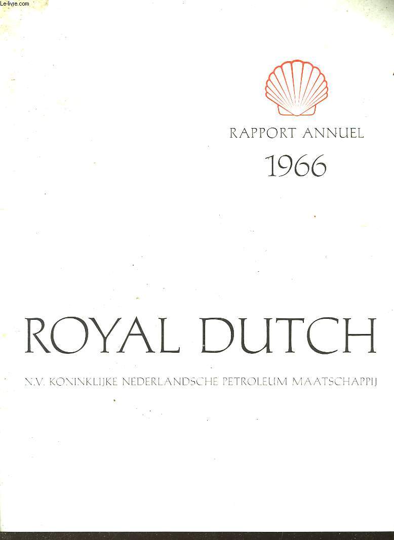 1 LOT DE 2 - ROYAL DUTCH - RAPPORT ANNUEL