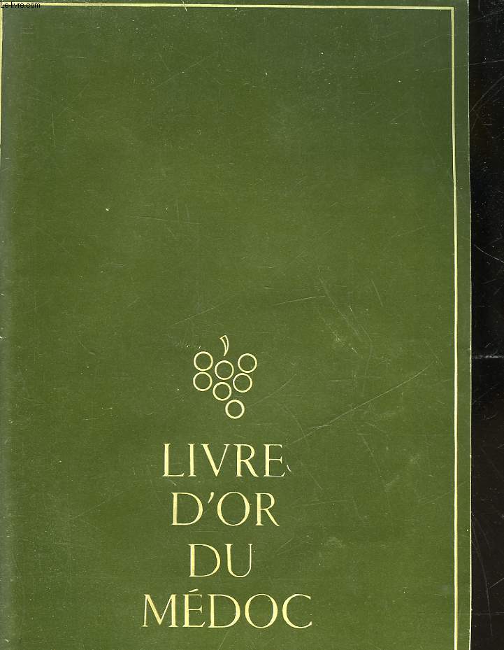 LIVRE D'OR DU MEDOC