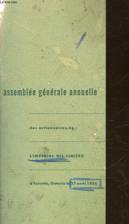 ASSEMBLEE GENERALE ANNUELLE DES ACTIONNAIRES DE L'IMPERIAL OIL LIMITED