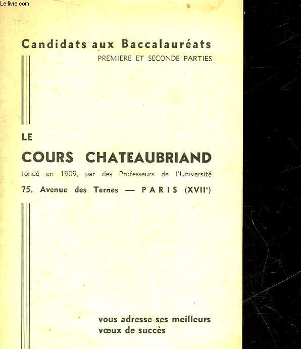 CANDIDATS AUX BACCALAUREATS - 1 ET 2 PARTIE - LE COURS CHATEAU BRIAND - NOTICE N4