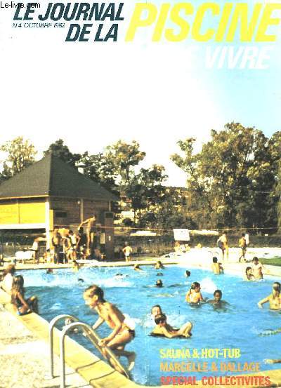 LE JOURNAL DE LA PISCINE ET DU TEMPS DE VIVRE N4