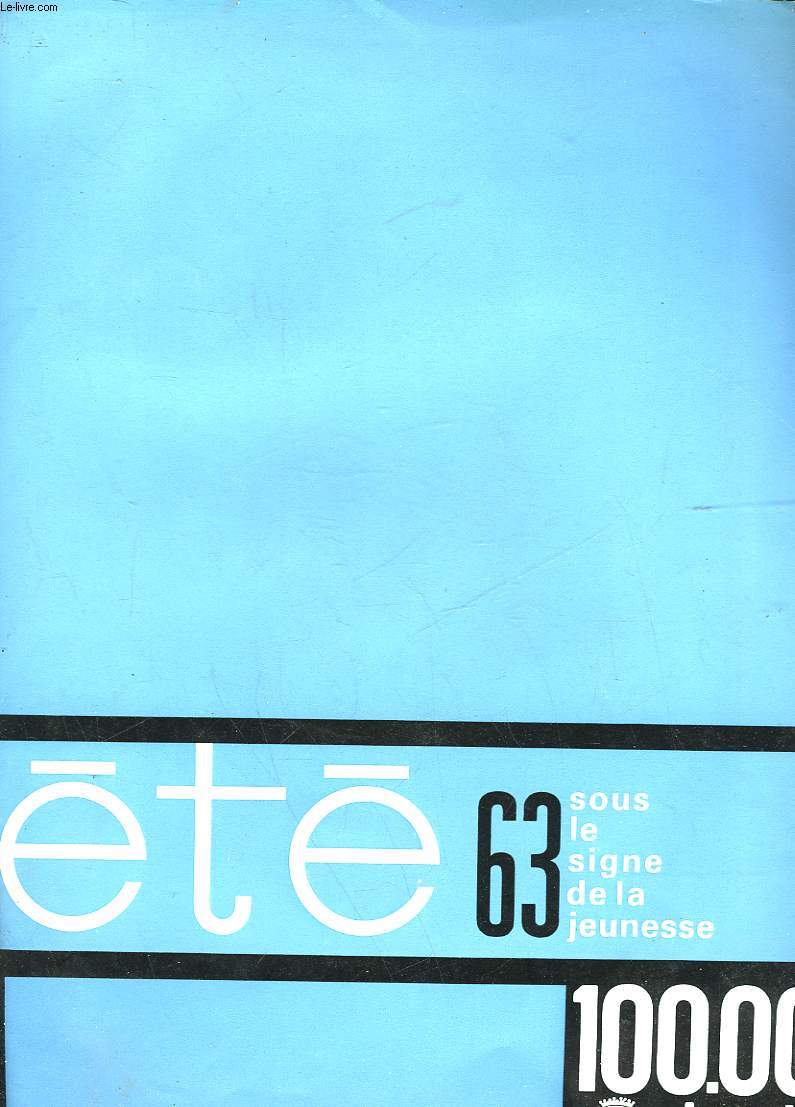 ETE 63 - SOUS LE SIGNE DE LA JEUNESE