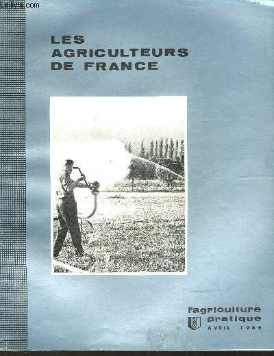 LES AGRICULTEURS DE FRANCE - 129 ANNEE - N4