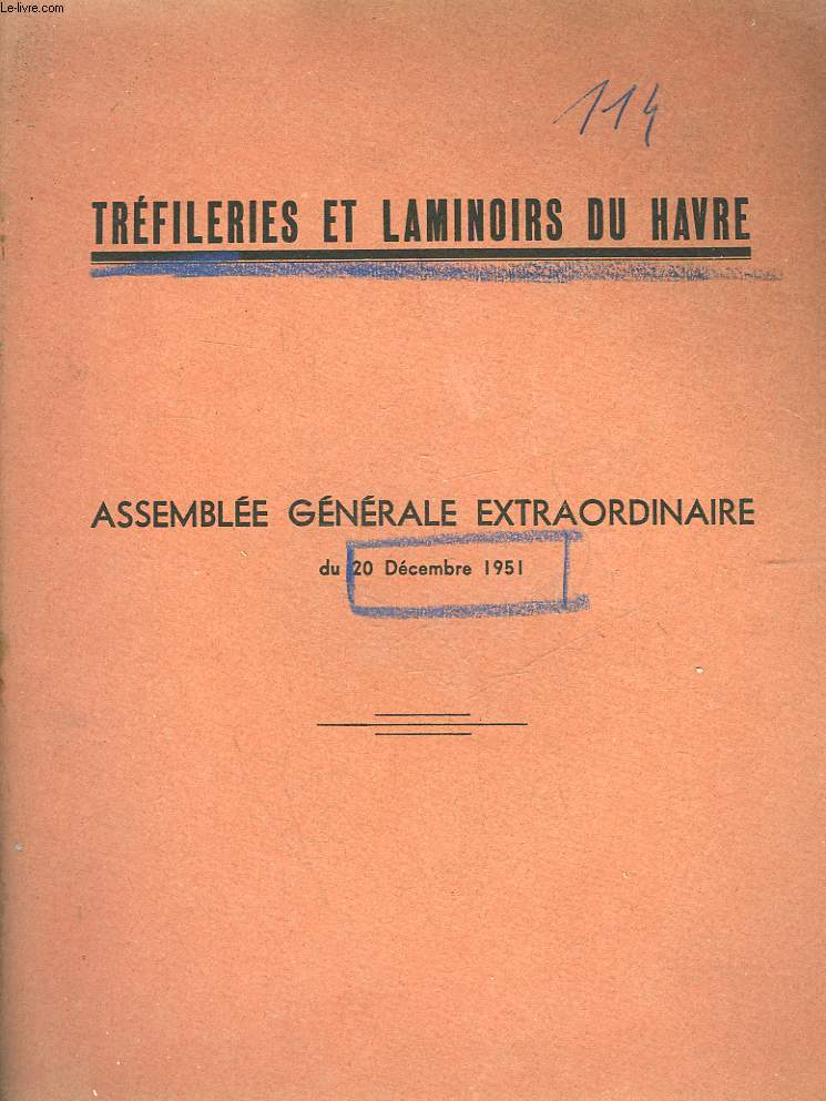 TREFILERIS ET LAMINOIRS DU HAVRE - ASSEMBLEE GENERALE EXTRAORDINAIRE