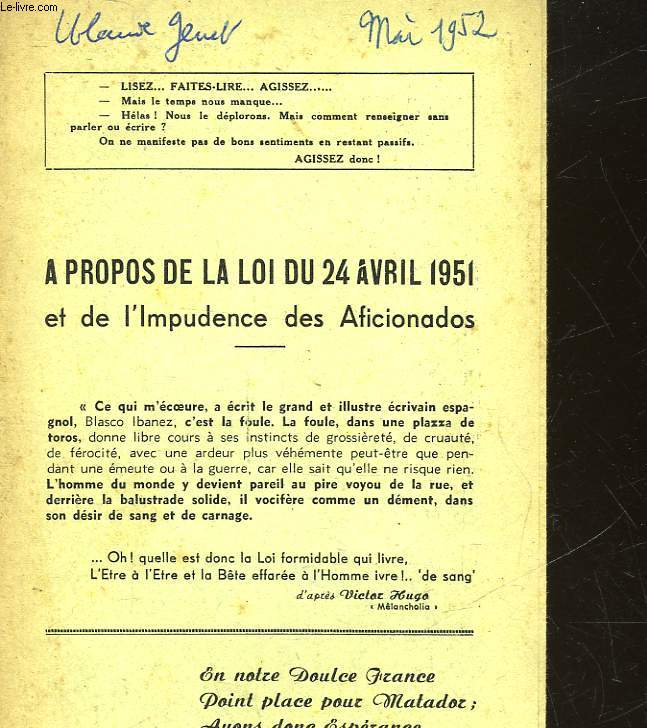 A PROPOS DE LA LOI DU 24 AVRIL 1951 ET DE L'IMPUDENCE DES AFICIONADOS