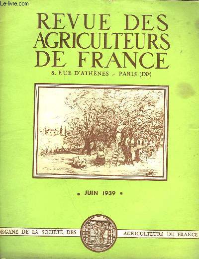 REVUE DES AGRICULTEURS DE FRANCE - 71 ANNEE - N6