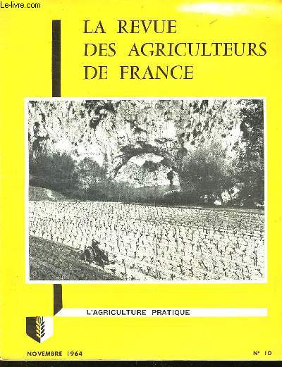 REVUE DES AGRICULTEURS DE FRANCE - 128 ANNEE - N10