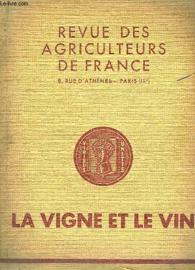 REVUE DES AGRICULTEURS DE FRANCE - LA VIGNE ET LE VIN - SUPPLEMENT DE JUILLET