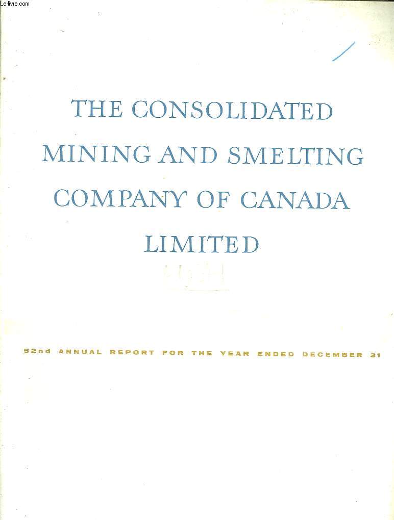 2 NUMEROS - THE CONSOLIDATED MINING AND SMELTING COMPANY OF CANADA LIMITED