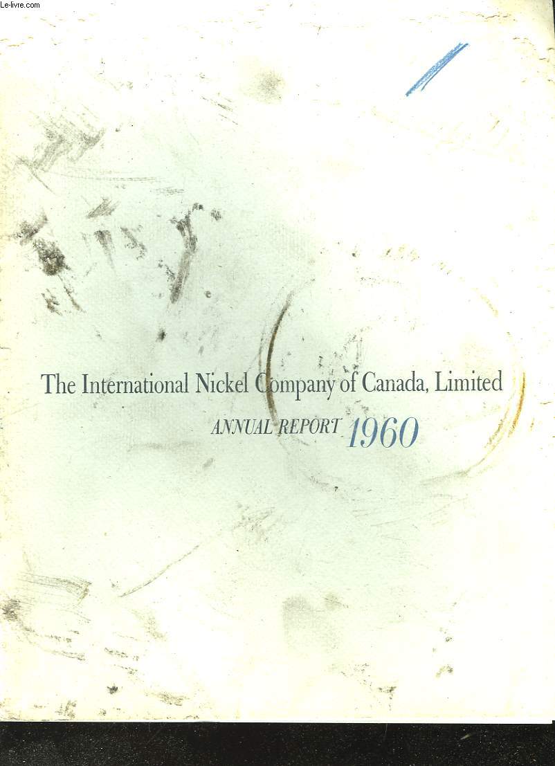 THE INTERNATIONAL MICKEL COMPANY OF CANADA LIMITED - ANNUAL REPORT