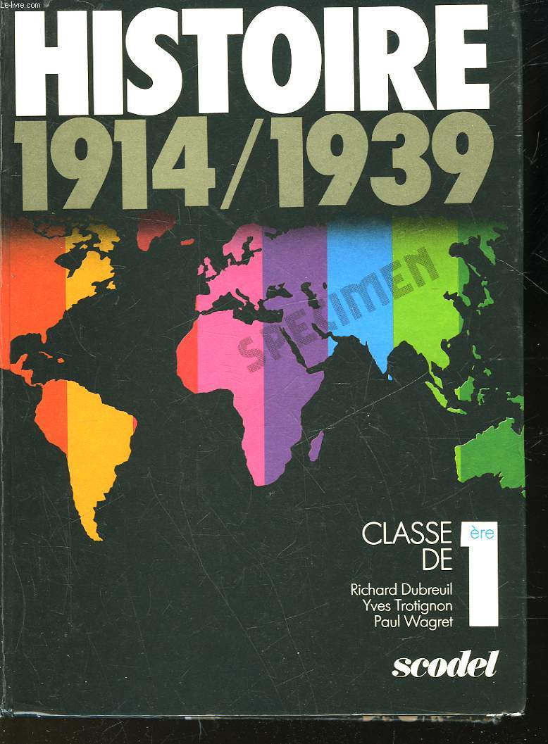 HISTOIRE 1914 / 1939 - CLASSE DE 1