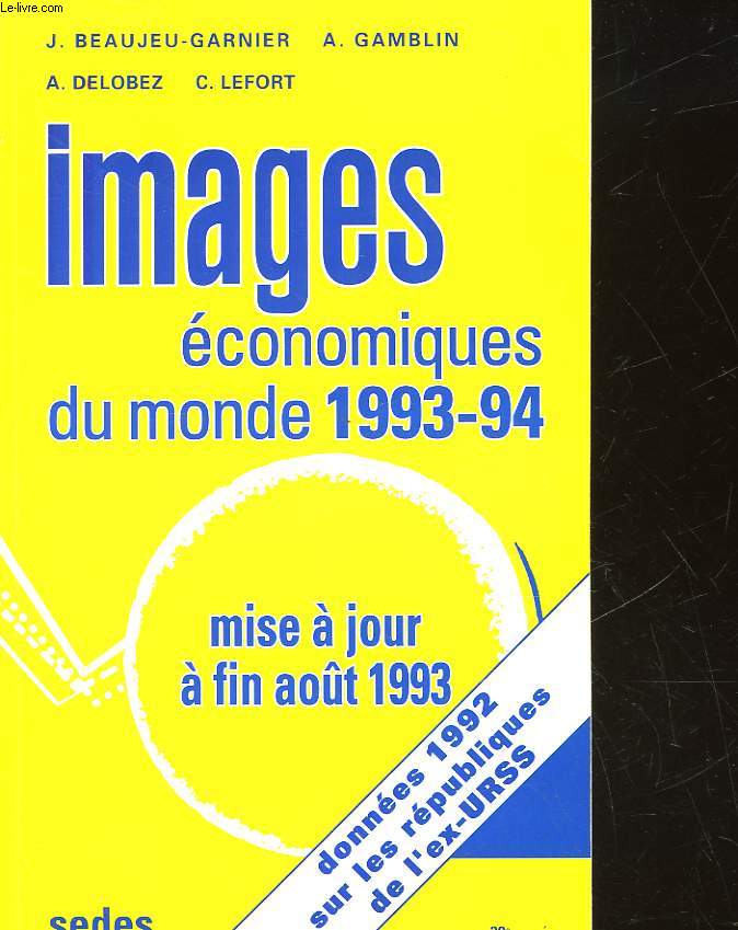 IMAGES ECONOMIQUE DU MONDE - 38 ANNEE - 1993-94