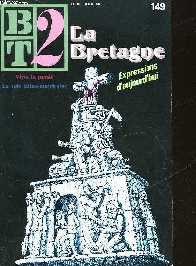 BT2 - BIBLIOTHEQUE DU TRAVAIL 2 DEGRE - N 149 - LA BRETAGNE