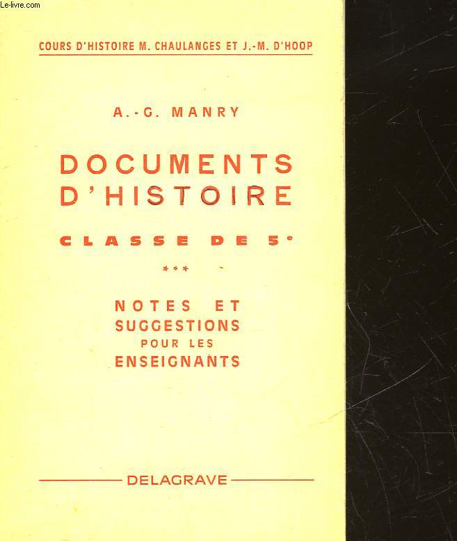 DOCUMENTS D'HISTOIRE - CLASSE DE 5