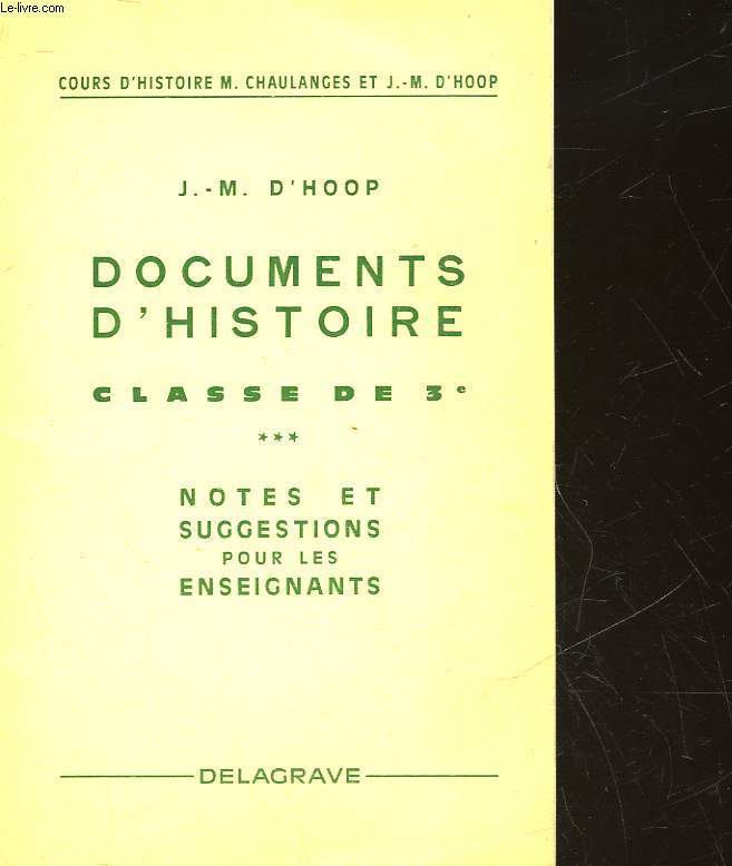 DOCUMENTS D'HISTOIRE - CLASSE DE 3
