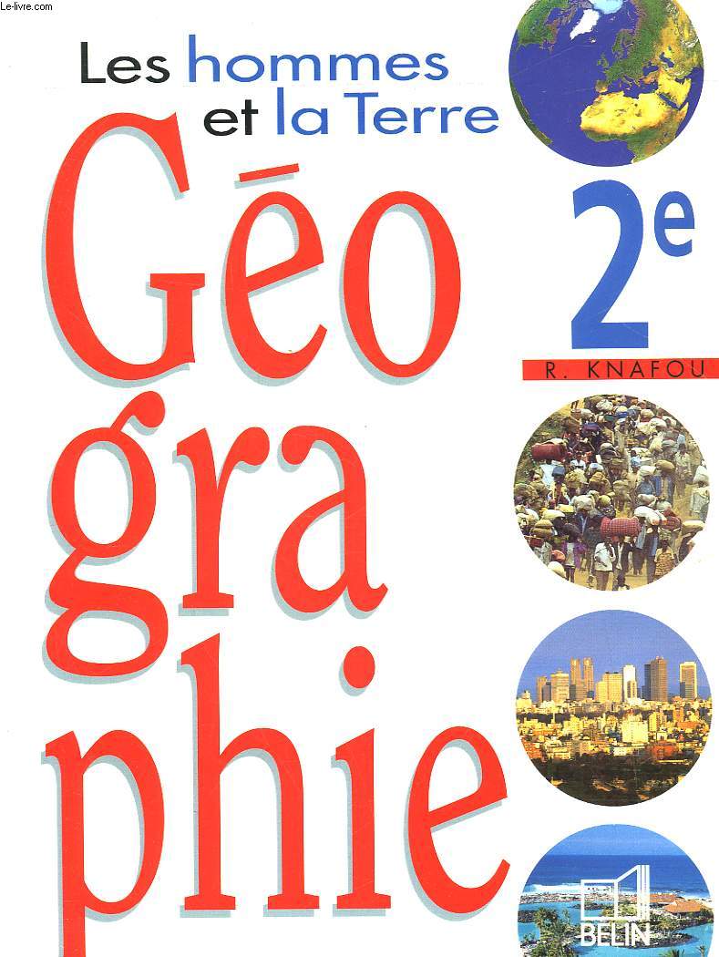 LES HOMMES ET LA TERRE GEOGRAPHIE 2