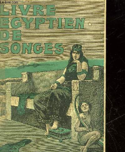 LIVRE EGYPTIEN DE SONGES