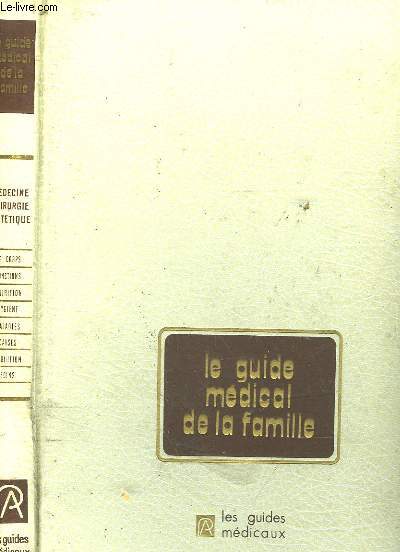 LE GUIDE MEDICAL DE LA FAMILLE