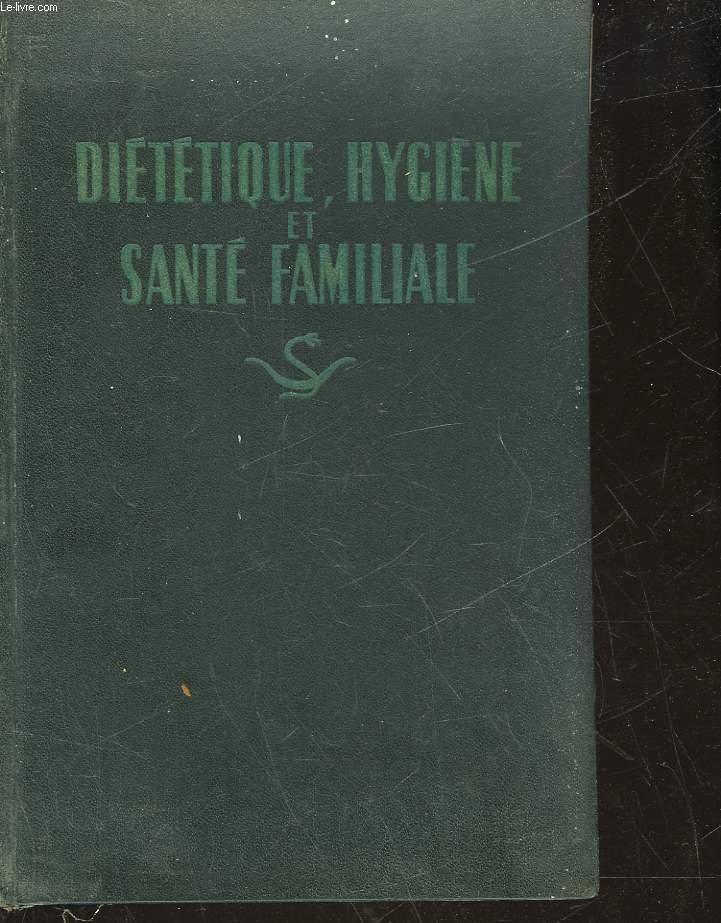 DIETETIQUE - HYGIENNE ET SANTE FAMILIALE
