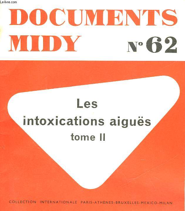 DOCUMENTS MID - N62 - LES INTOXICATION SAIGUES TOME 3